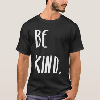 Var vänlig t shirt