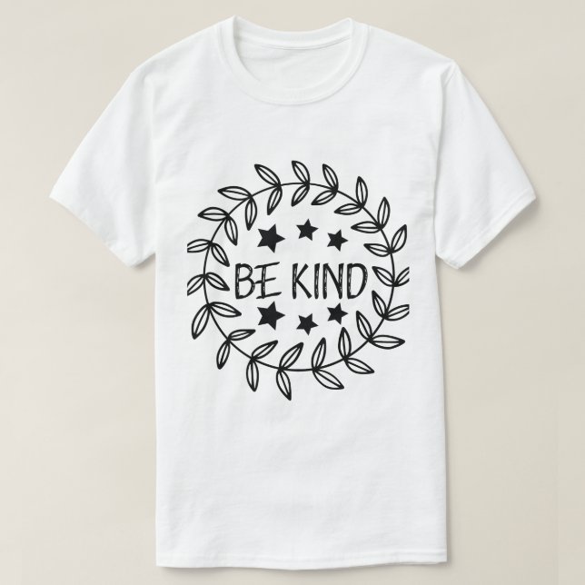Var vänlig T-shirt Inspirerande Citat Grafik  (Design framsida)