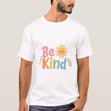 Var vänlig t-shirt | Positivt citat grafisk tee
