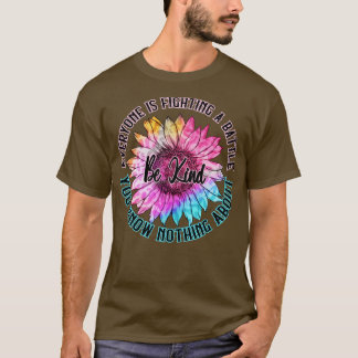Var vänliga att alla kämpar mot en strid som man v t shirt