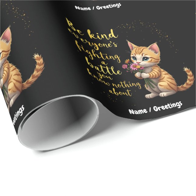 Var vänliga att alla kämpar mot slag du inte vet presentpapper (Rullad Hörn)