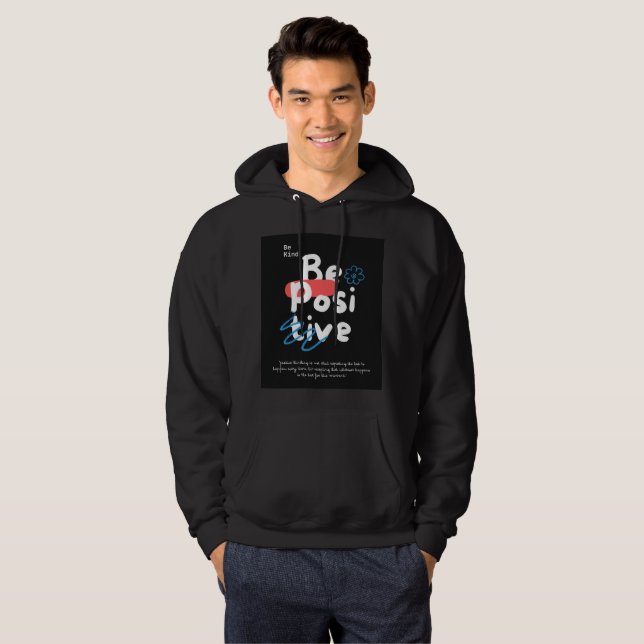 Var vänliga att vara positiv hoodie (Hel framsida)