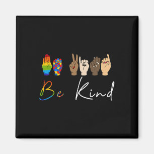 Var vänliga Autism Awareness Lgbt Pride Kindness W Magnet