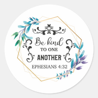 Var vänliga mot varandra runt klistermärke