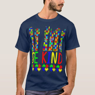 Var vänliga och signera Autism Awareness för språk T Shirt
