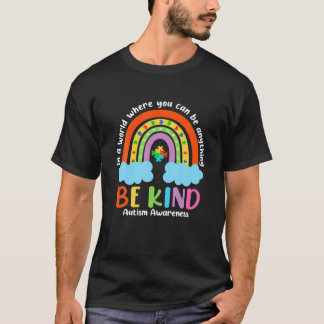 Var vänliga Rainbow Autism Awareness Month Autisti T Shirt