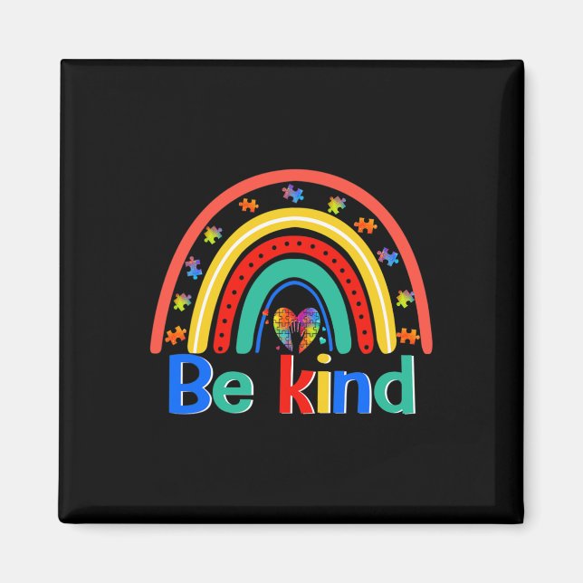 Var vänliga Regnbåge Kindness inspirationslära Aut Magnet (Framsidan)