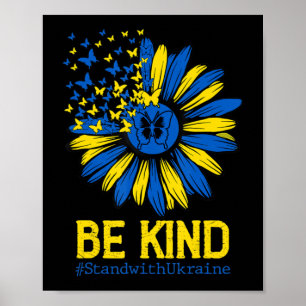 Var vänliga Ukraina att stå på Ukrainas solroUkrai Poster