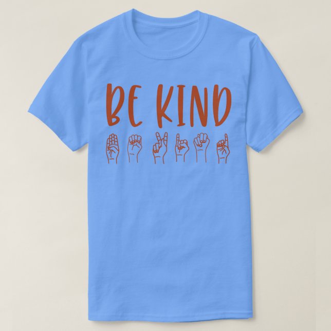 Var vänligt teckenspråk 1 t shirt (Design framsida)