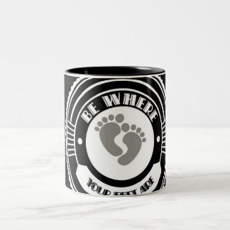 Var, var din fot är - Två-Tonar muggen Två-Tonad Mugg