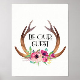 Var vår gäst Hjort Antler och Flowers Poster