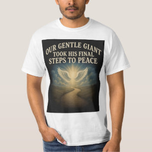 Vår varsamma giant-hedersbetygelse - Memorial Shir T Shirt
