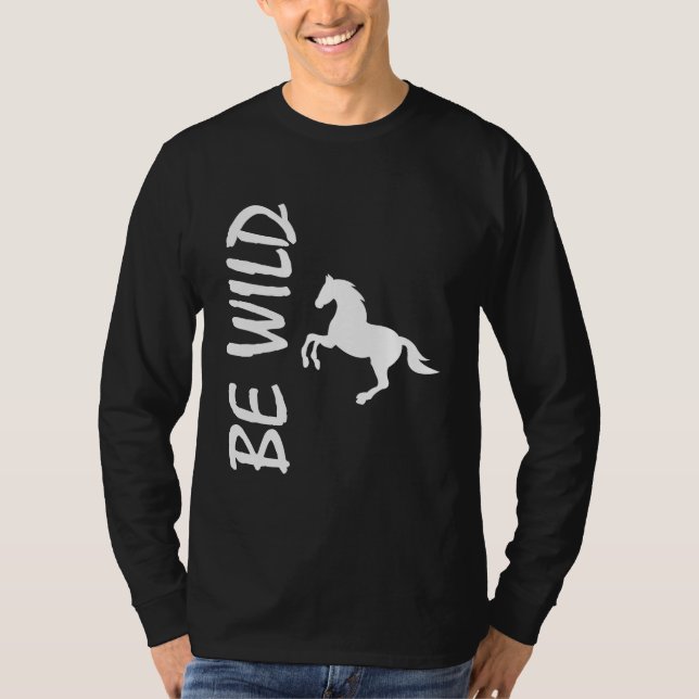 Var Vild – Stark Häst Design T Shirt (Framsida)