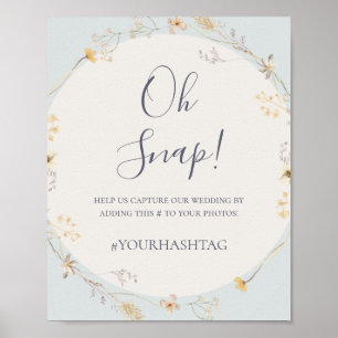 Vår vildblomma Blå Oh Snap Bröllops Hashtag Poster