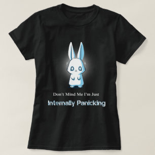 Vara besvärad inte mig I-förmiddagen som görar T Shirt