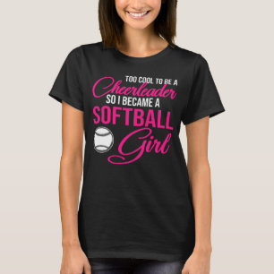 vara cheerester så jag blev en softball-softb t shirt