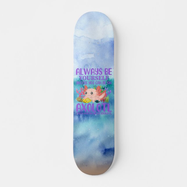 Vara en Axolotl Skateboard (Framsida)