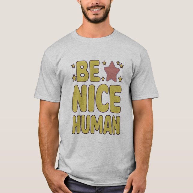 vara ett bra humant citat t shirt (Framsida)