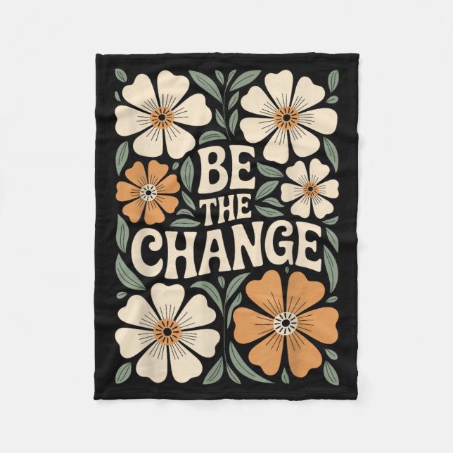 Vara Förändringen Motivationscitat Blommig Boho Fleecefilt (Framsidan)