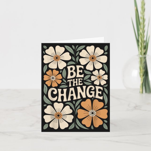 Vara Förändringen Motivationscitat Blommig Boho Kort (Framsida)