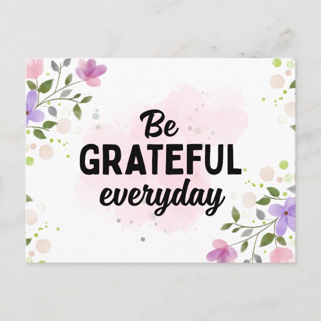 VARA GRATEFUL VARJE DAG VYKORT (Framsida)
