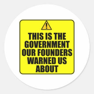 Våra grundare varnade oss för runt klistermärke