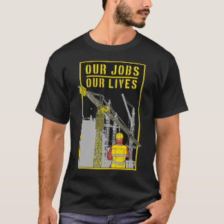 Våra jobb och våra liv t shirt
