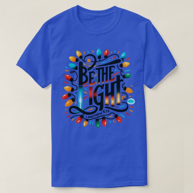 Vara ljuset t shirt (Design framsida)