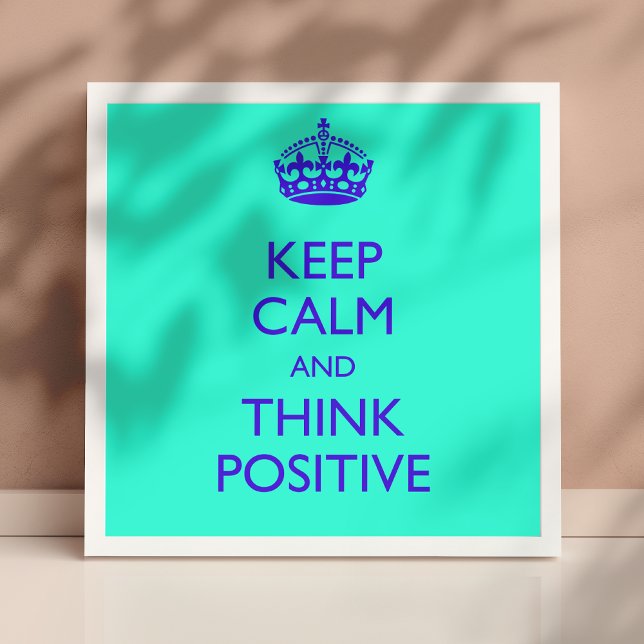 VARA LUGN OCH TÄNK POSITIVT POSTER (Skapare uppladdad)