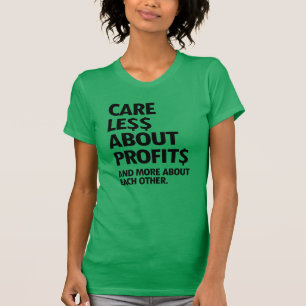 VARA MINDRE MEDVETEN OM VINSTER OCH MER OM VARANDR T SHIRT