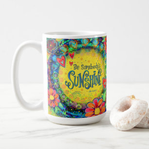 Vara någons solskenskaffe Mugg
