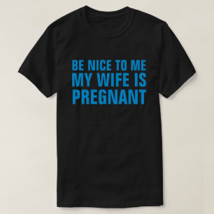 VARA NICE FÖR MIG.. MIN VIKT ÄR GRAVIDA T-SHIRT. TRÖJA