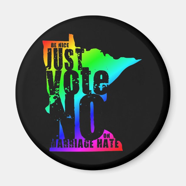 VARA NICE RÖSTAR BARA NEJ OM MN GIFTERMÅL HATE MAGNET (Framsidan)