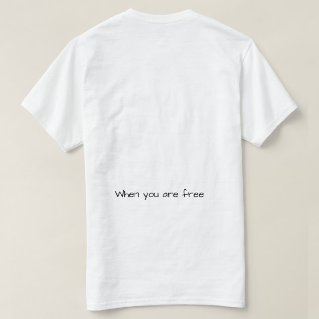 Vara övertygande grafik  t shirt (Design baksida)