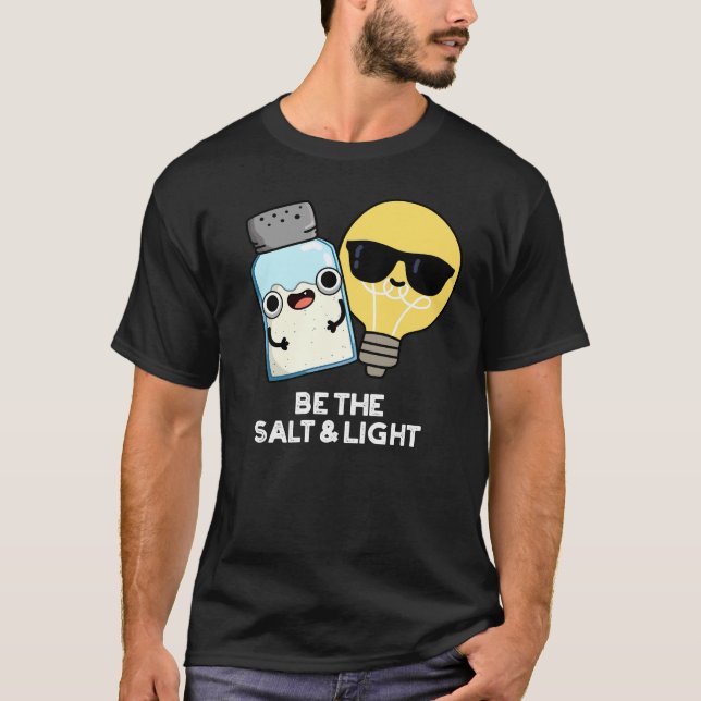 Vara Salt and Light Llight Bible Pun Mörk BG T Shirt (Framsida)