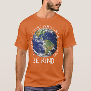 vara snäll mot denna världsdag för enighet t shirt