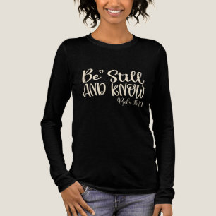 Vara Still Och Känna Psalm 46 V 10 Kvinnas T Shirt