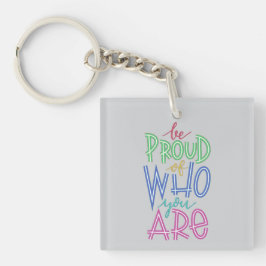 vara stolt över vem du är