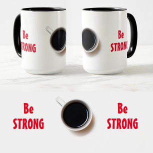 VARA STRONG MED Kaffets positiva bekräftelse Mugg