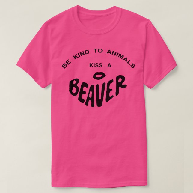 VARA TYP AV DJUR KISS A BEAVER T SHIRT (Design framsida)