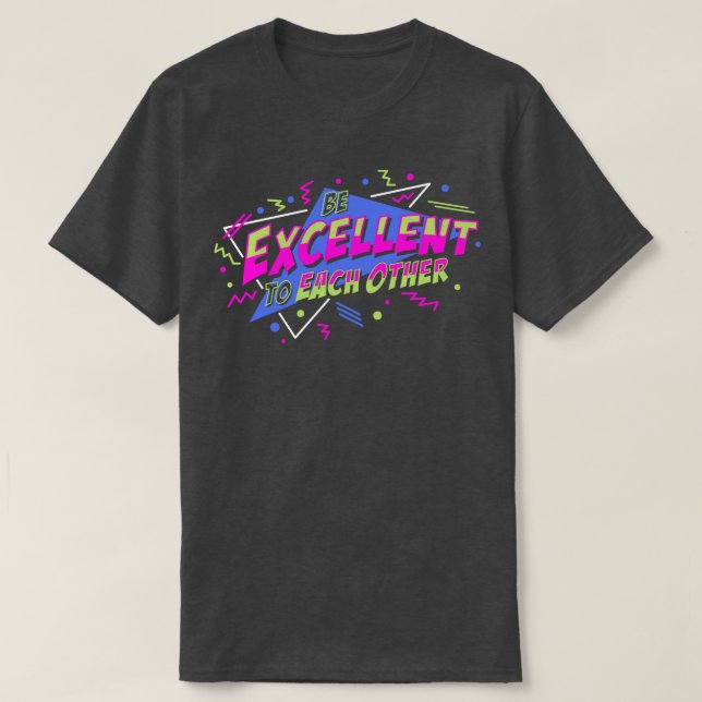 vara utmärkt för varandra 1 t shirt (Design framsida)