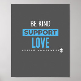vara vänlig.support.kärlek.autism Poster och skriv