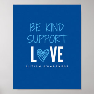 vara vänlig.support.kärlek autism Poster och skriv