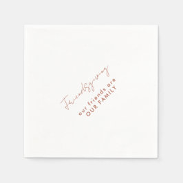 Våra vänner är familjens vänner pappersservett