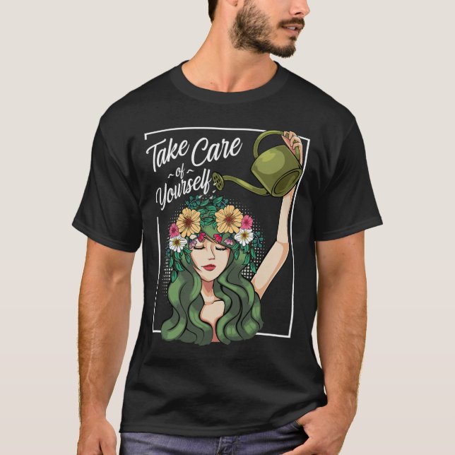Vård av din självpositiva Mentala från kärlek. T Shirt (Framsida)