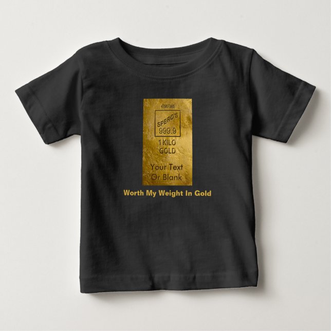 Värd min vikt i Guld T Shirt (Framsida)