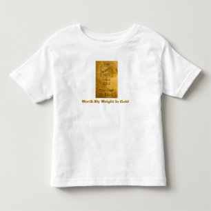 Värd min vikt i Guld Tee Shirt