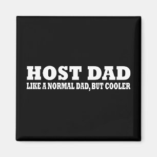 Värd pappa som ett normalt pappa men kylare magnet