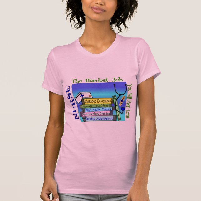 Vårda "ska det mest hårda jobbet dig någonsin t shirt (Framsida)