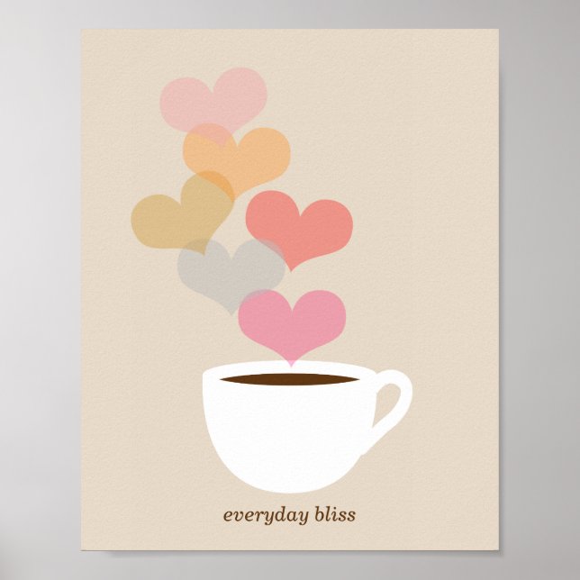 Vardagliga Bliss Coffee Kärlek Art Poster Skriv ut (Framsidan)